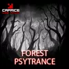 Radio Caprice Forest Psytrance