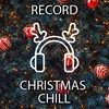 Record Christmas Chill